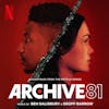 Album artwork for Archive 81 (Soundtrack From The Netflix Series) by Ben Salisbury and Geoff Barrow