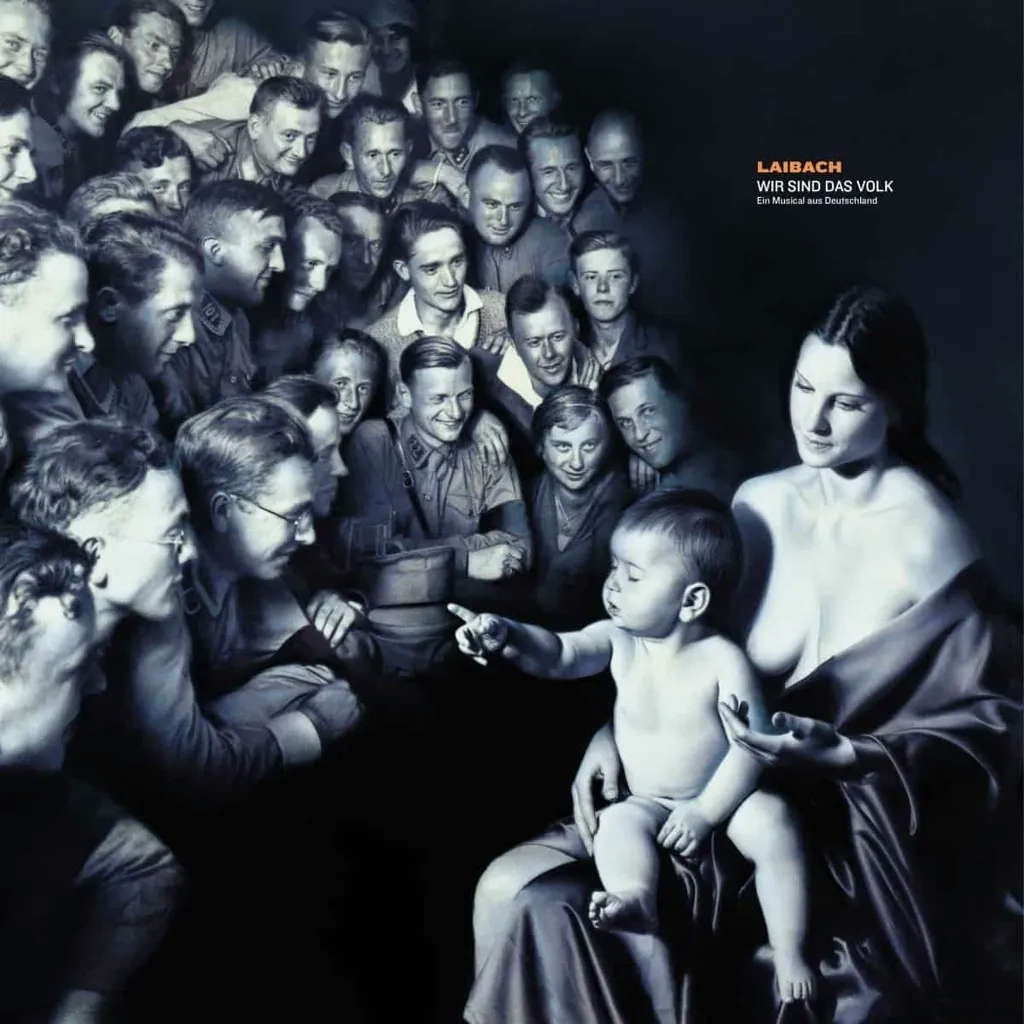 Album artwork for Wir Sind Das Volk (Ein Musical aus Deutschland) by Laibach