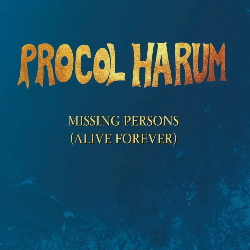Album artwork for Missing Persons (Alive Forever) by Procol Harum