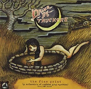 Album artwork for The Fine Print by Drive By Truckers