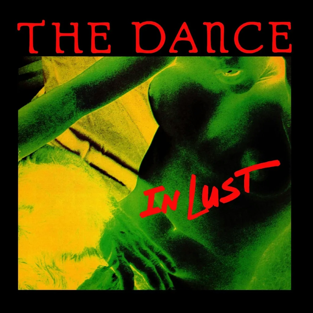 Album artwork for In Lust by The Dance