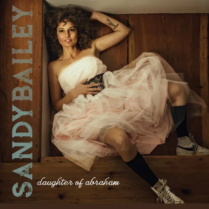 Album artwork for Daughter of Abraham by Sandy Bailey
