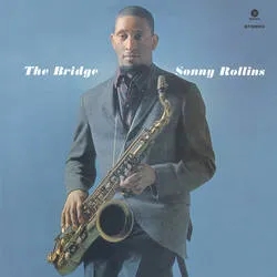Album artwork for The Bridge. by Sonny Rollins