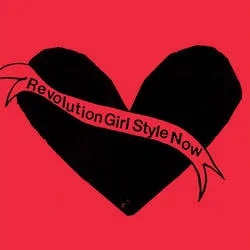 Album artwork for Revolution Girl Style Now by Bikini Kill