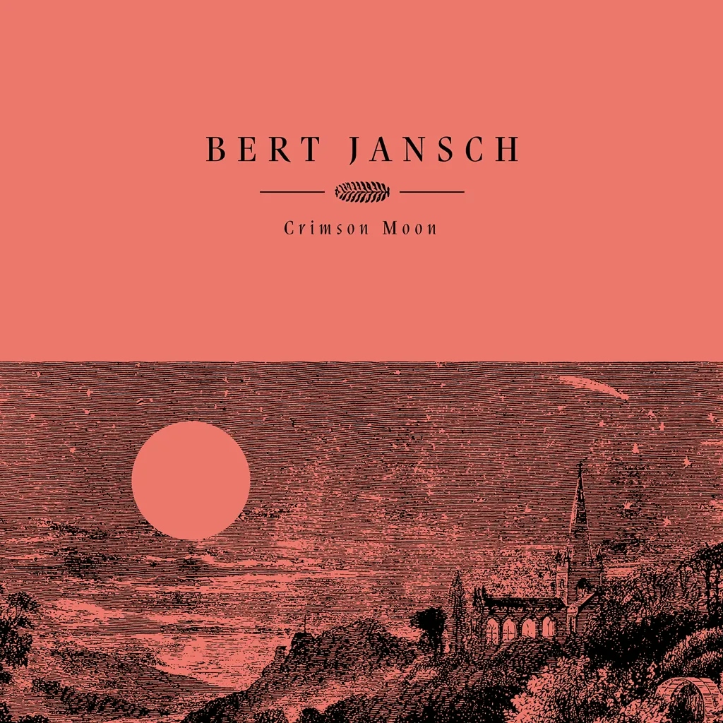 Album artwork for Crimson Moon by Bert Jansch