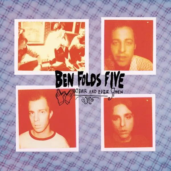 Album artwork for Whatever And Ever Amen by Ben Folds Five