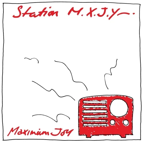 Album artwork for Station M.X.J.Y. by Maximum Joy