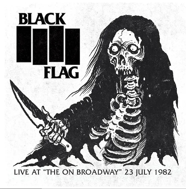 Album artwork for Live At The On Broadway 23 July 1982 by Black Flag