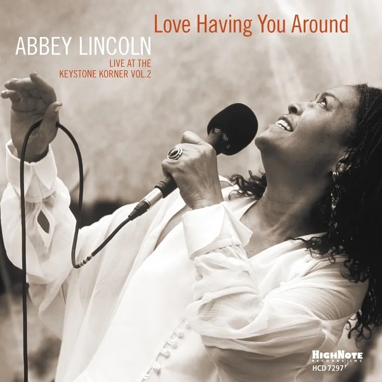 Album artwork for Love Having You Around by Abbey Lincoln