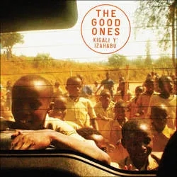 Album artwork for Kigali Y' Izahabu by The Good Ones