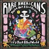 Album artwork for You’re Not A Bad Person, It’s Just A Bad World by Rare Americans