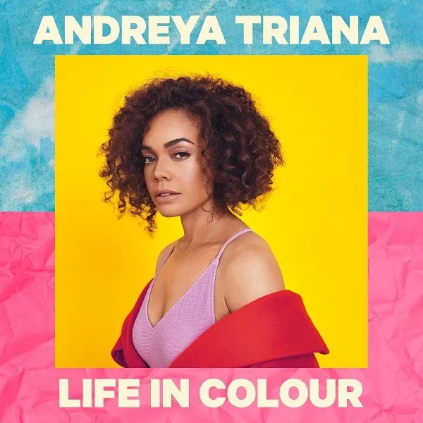 Album artwork for Life In Colour by Andreya Triana