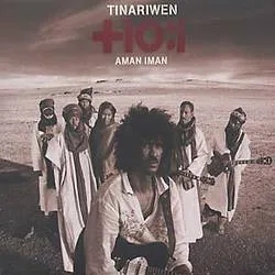 Album artwork for Aman Iman: Water Is Life by Tinariwen