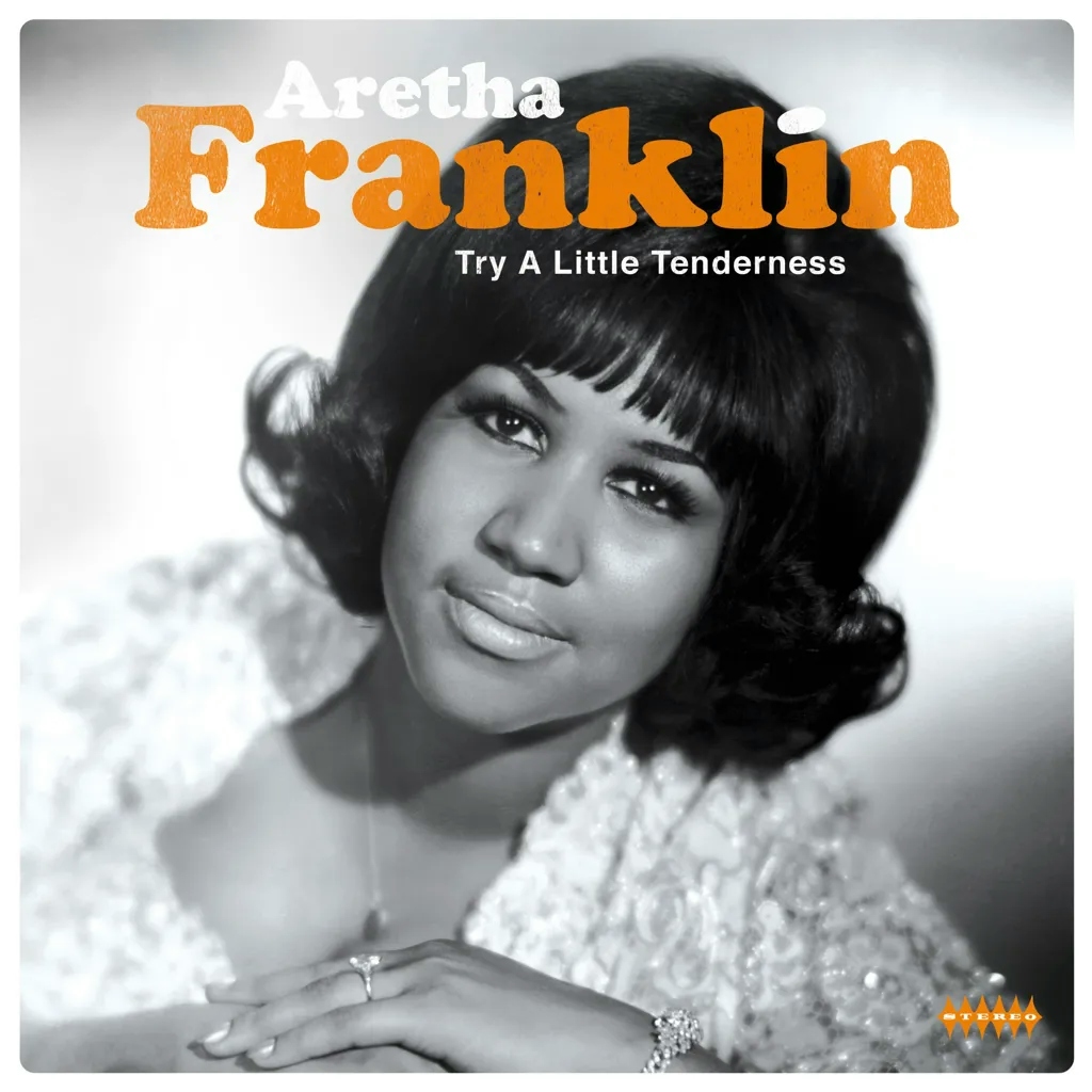 Album artwork for Album artwork for Try A Little Tenderness by Aretha Franklin by Try A Little Tenderness - Aretha Franklin