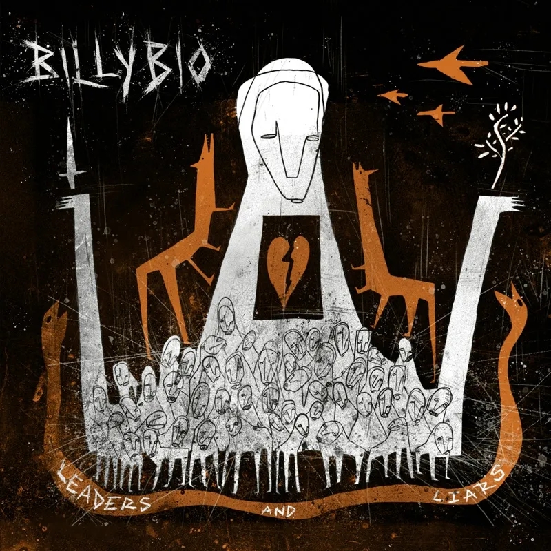 Album artwork for Leaders And Liars by BillyBio
