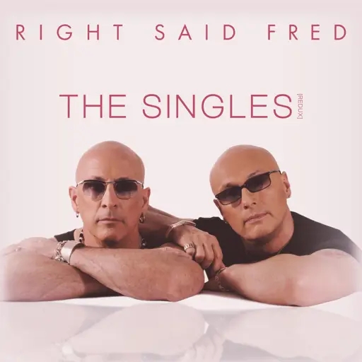 Album artwork for The Singles by Right Said Fred