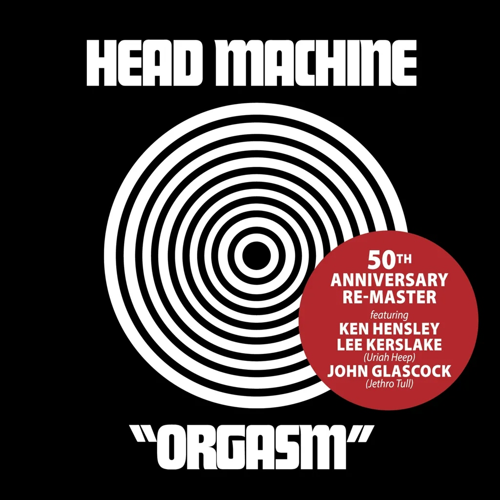 Album artwork for Orgasm - 50th Anniversary by Head Machine