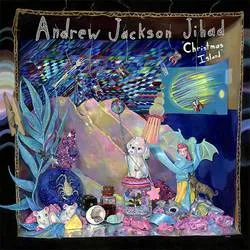 Album artwork for Christmas Island by Andrew Jackson Jihad