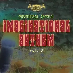 Album artwork for Imaginational Anthems Volume 7 by Various