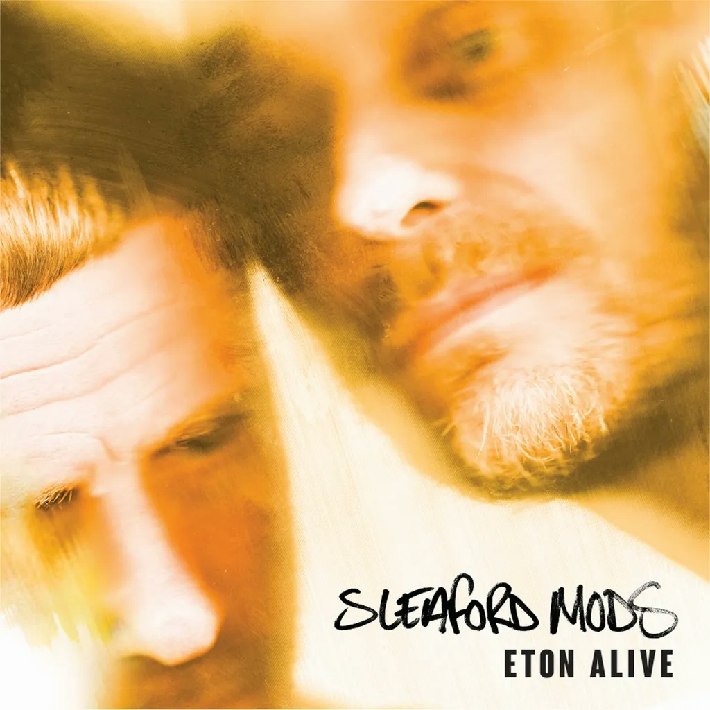 Album artwork for Album artwork for Eton Alive by Sleaford Mods by Eton Alive - Sleaford Mods