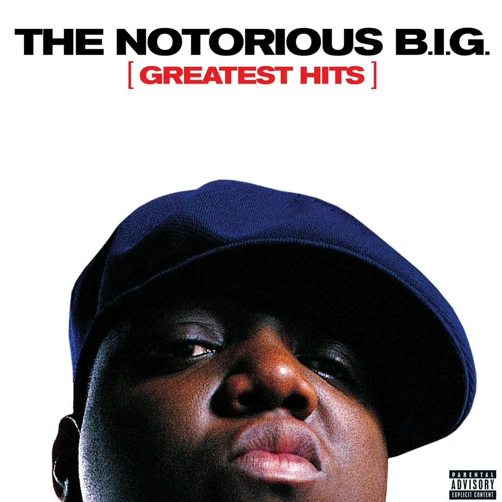 Album artwork for Greatest Hits by The Notorious BIG