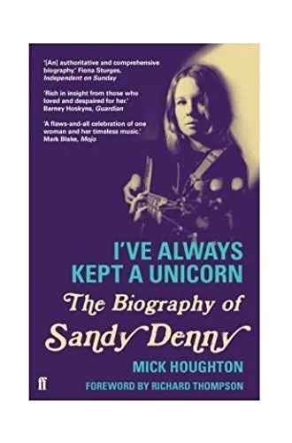 Album artwork for I've Always Kept a Unicorn by Sandy Denny