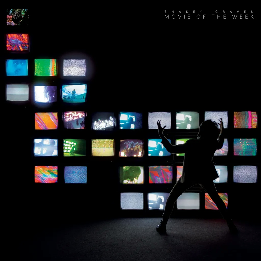 Album artwork for Movie Of The Week by Shakey Graves