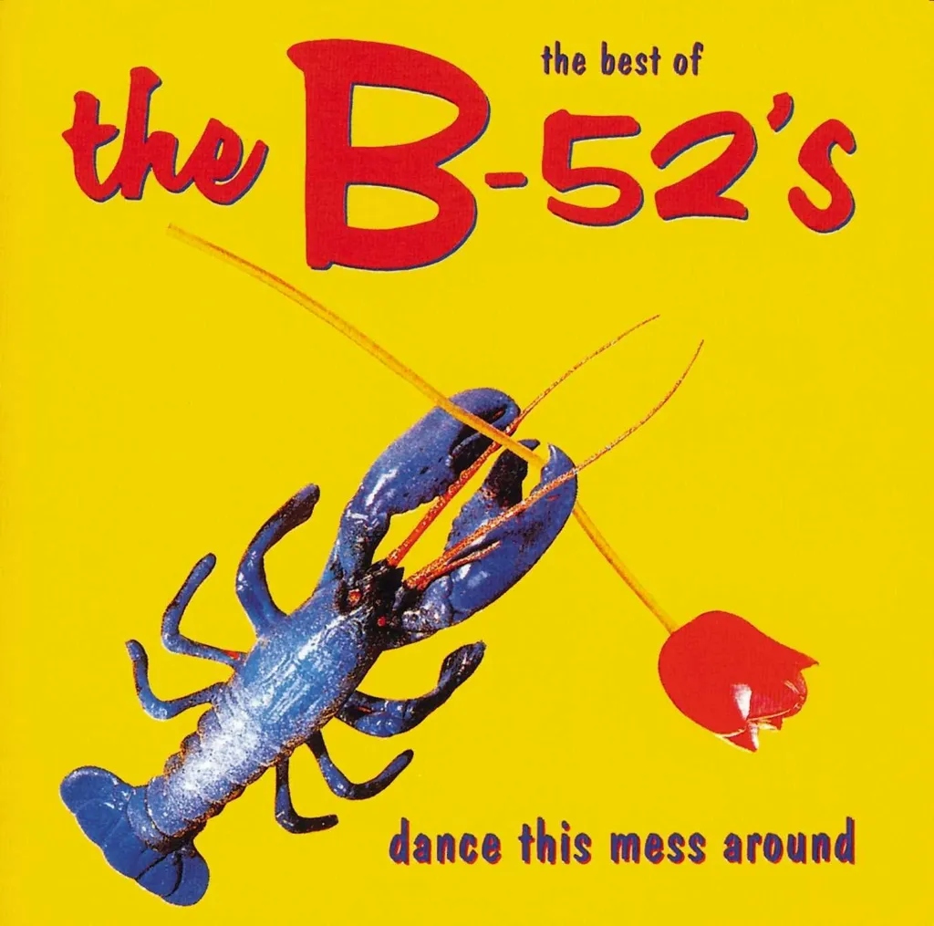 Album artwork for Dance This Mess Around by The B-52's
