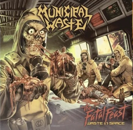 Album artwork for The Fatal Feast by Municipal Waste