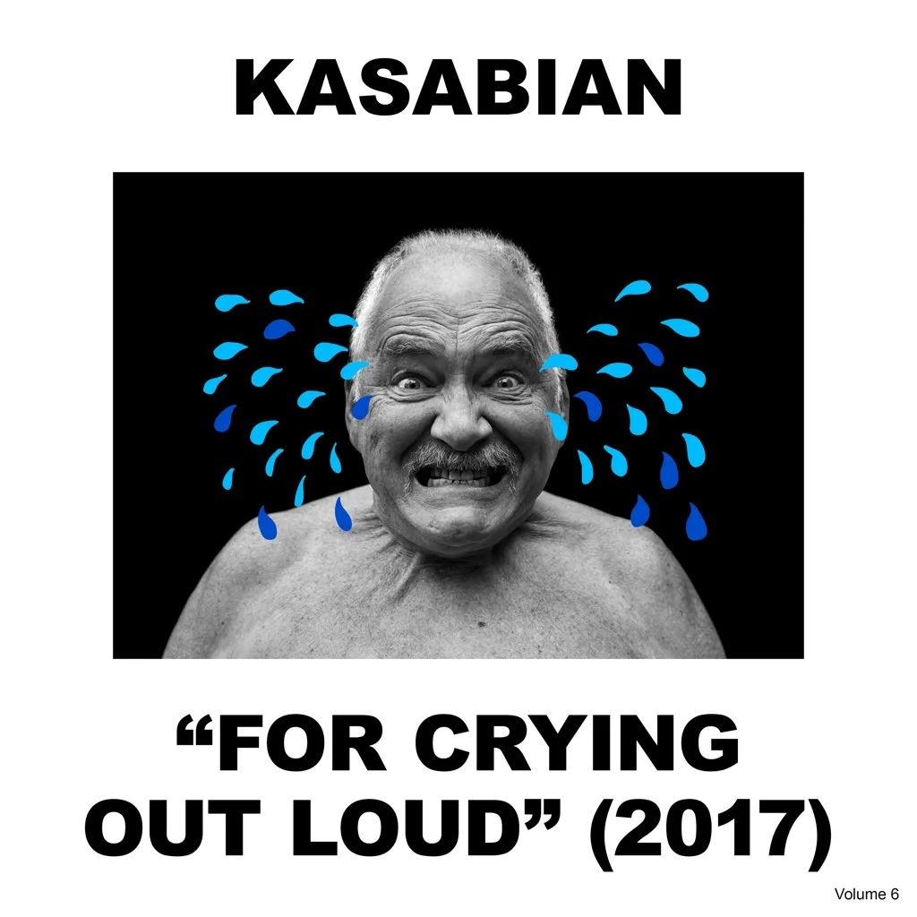 Album artwork for For Crying Out Loud by Kasabian