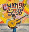 Album artwork for Change Sings: A Children's Anthem by Amanda Gorman