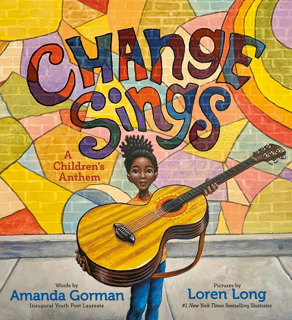 Album artwork for Album artwork for Change Sings: A Children's Anthem by Amanda Gorman by Change Sings: A Children's Anthem - Amanda Gorman