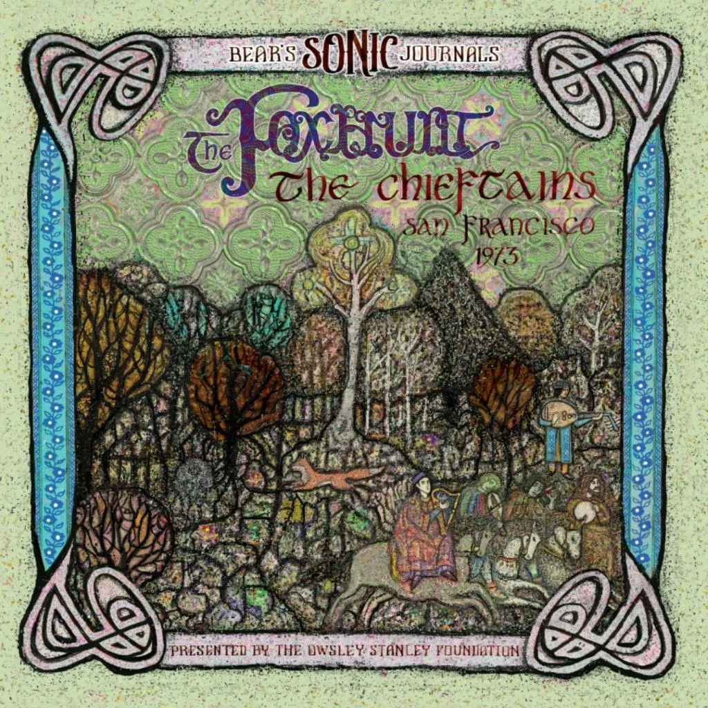 Album artwork for Bear’s Sonic Journals: The Foxhunt, The Chieftains, San Francisco 1973 and 1976 by The Chieftains