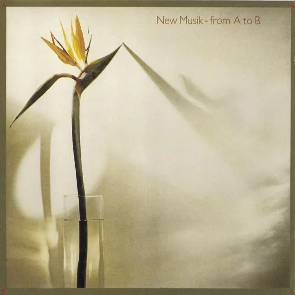 Album artwork for From A to B by New Musik