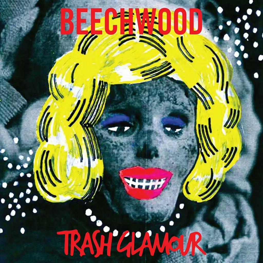 Album artwork for Trash Glamour by Beechwood