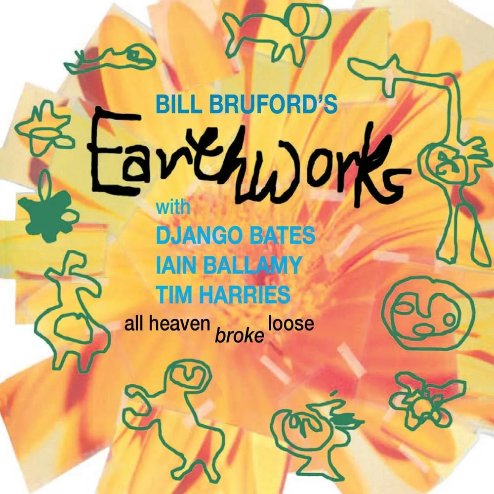 Album artwork for All Heaven Broke Loose by Bill Bruford's Earthworks