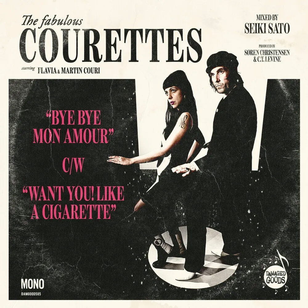 Album artwork for Bye Bye Mon Amour / Want You! Like a Cigarette by The Courettes