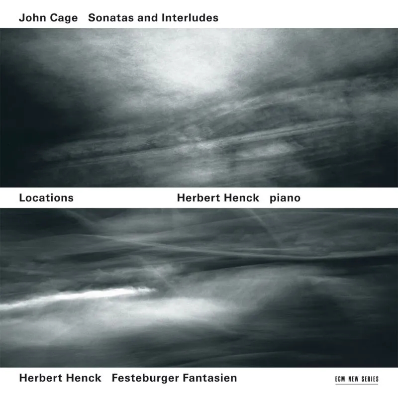 Album artwork for Locations - John Cage: Sonatas And Interludes / Herbert Henck: Festeburger Fantasien by John Cage