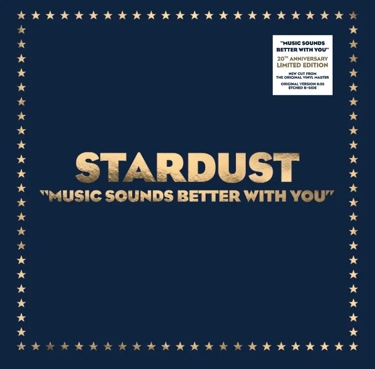 Album artwork for Music Sounds Better With You by Stardust