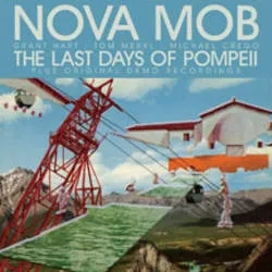 Album artwork for The Last Days Of Pompeii Special Edition by Nova Mob