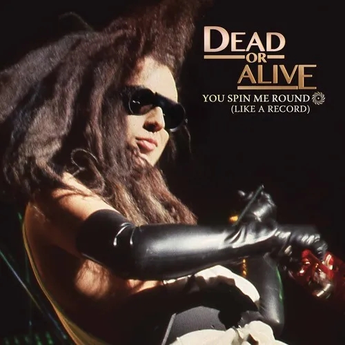 Album artwork for You Spin Me Round by  Dead Or Alive