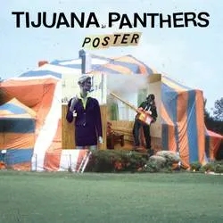 Album artwork for Poster by Tijuana Panthers