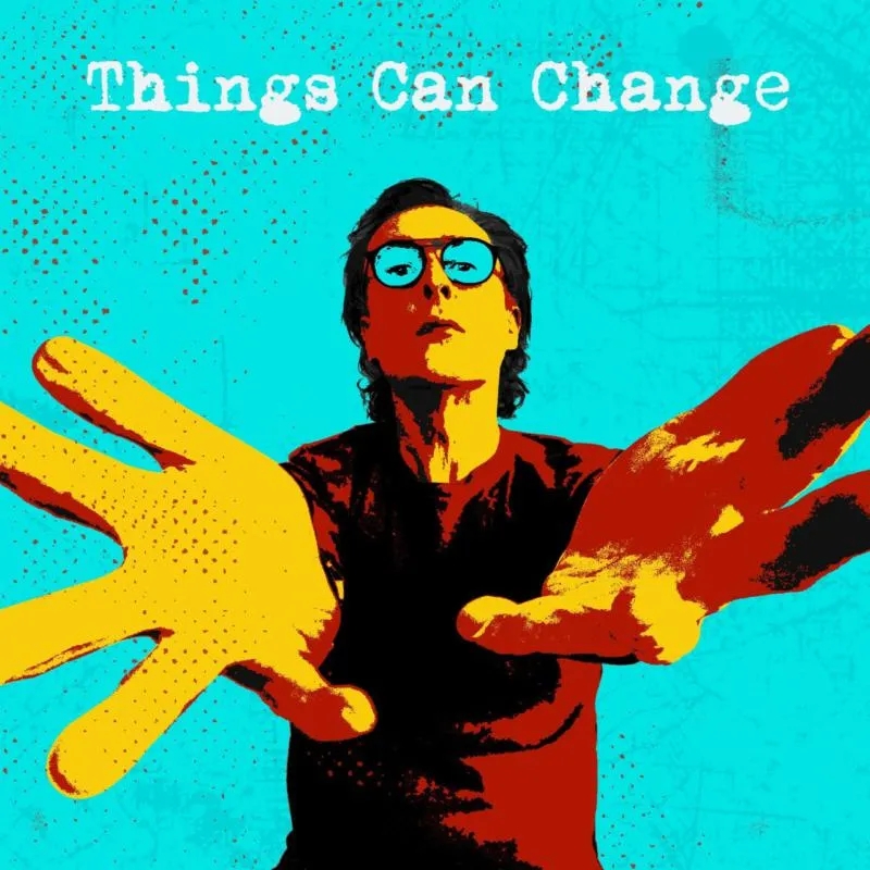 Album artwork for Things Can Change by Miles Hunt