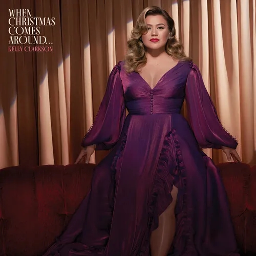 Album artwork for Album artwork for When Christmas Comes Around... by Kelly Clarkson by When Christmas Comes Around... - Kelly Clarkson