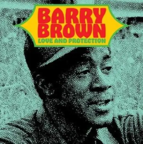 Album artwork for Love And Protection by Barry Brown