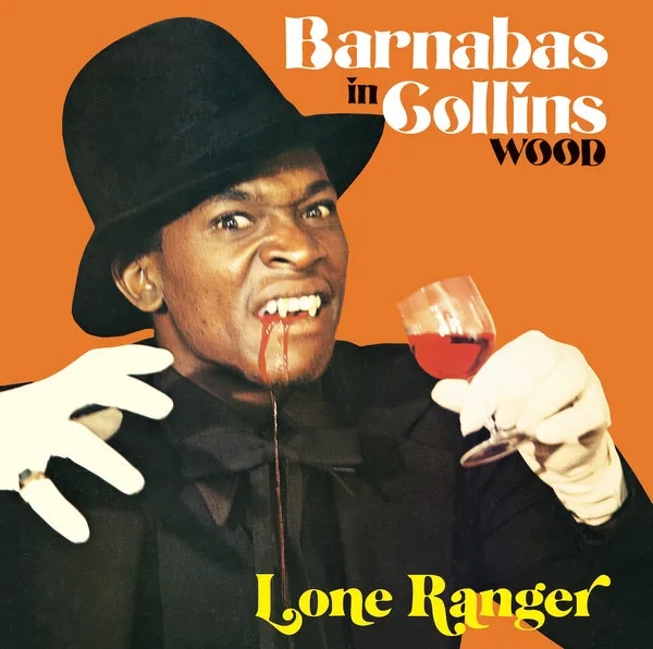 Album artwork for Barnabas In Collins Wood by Lone Ranger