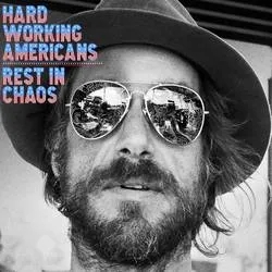 Album artwork for Rest in Chaos by Hard Working Americans