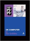 Album artwork for 33 1/3 : Radiohead's OK Computer by Dai Griffiths