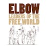 Album artwork for Leaders of the Free World by Elbow