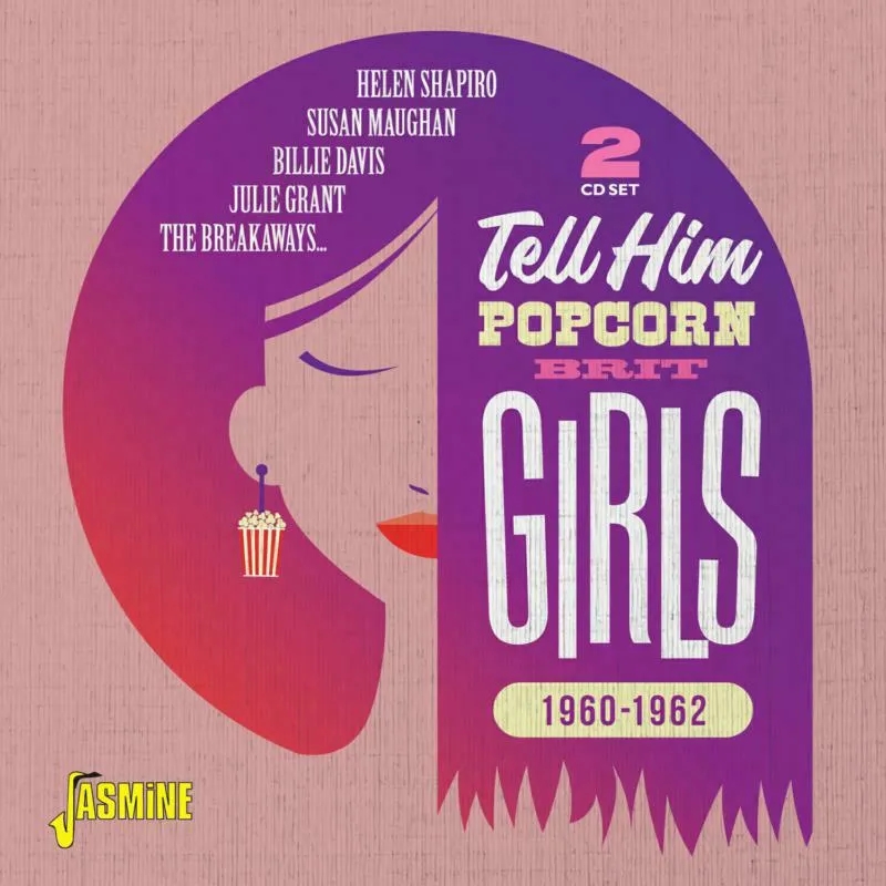 Album artwork for Tell Him - Popcorn Brit Girls, 1960-1962 by Various